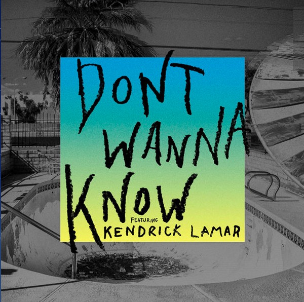  Maroon 5 Feat. Kendrick Lamar / ‘Don’t Wanna Know’